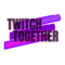 Twitch Together – eine Discord-Community schlägt sie alle!